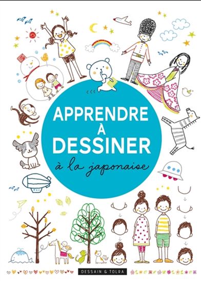 Apprendre à dessiner à la japonaise N. éd. - COLLECTIF
