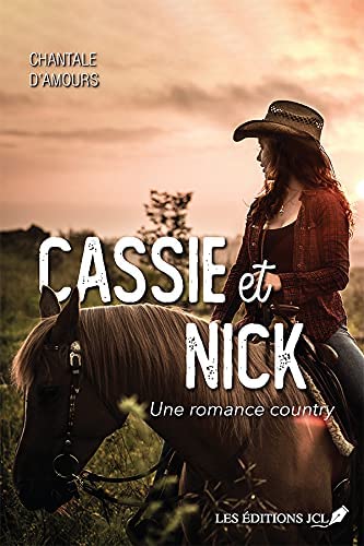 Cassie et Nick - CHANTALE D'AMOURS