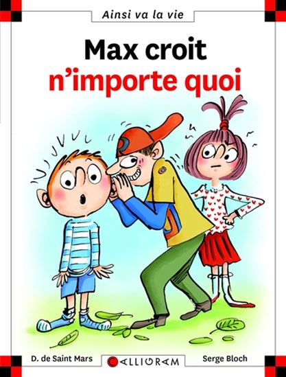 Max croit n&#39;importe quoi - DOMINIQUE DE SAINT-MARS - SERGE BLOCH