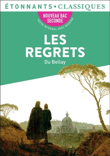 Les Regrets N. éd. - JOACHIM DU BELLAY