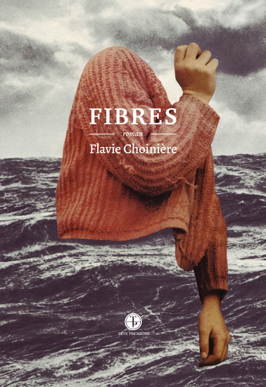 Fibres - FLAVIE CHOINIÈRE