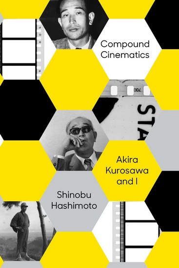 Compound Cinematics - SHINOBU HASHIMOTO