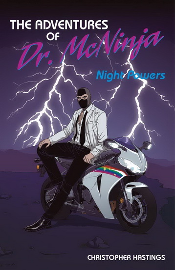 The Adventures of Dr. McNinja Volume 1: Night Powers - CHRISTOPHER HASTINGS - CHRISTOP HASTINGS
