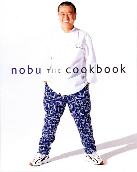 Nobu - NOBUYUKI MATSUHISA - ROBERT DE NIRO