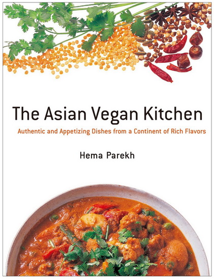 The Asian Vegan Kitchen - HEMA PAREKH - TAE HAMAMURA