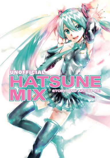 Unofficial Hatsune Mix - KEI