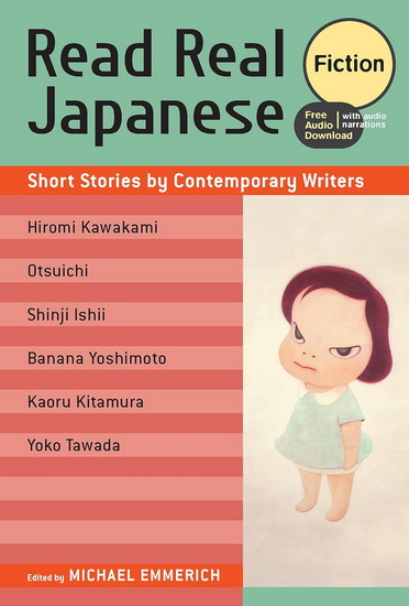 Read Real Japanese Fiction - MICHAEL EMMERICH