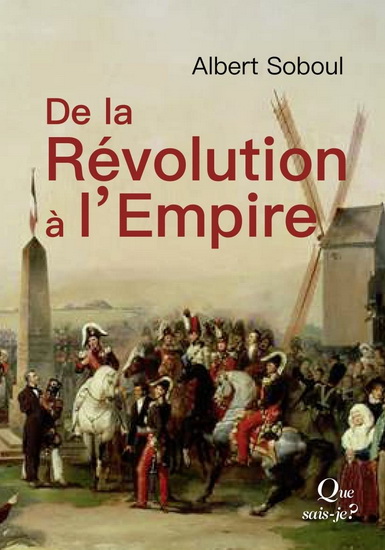 De la Révolution à l&#39;Empire - ALBERT SOBOUL