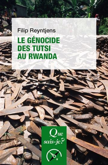 Le Génocide des Tutsi au Rwanda 2e éd. - FILIP REYNTJENS