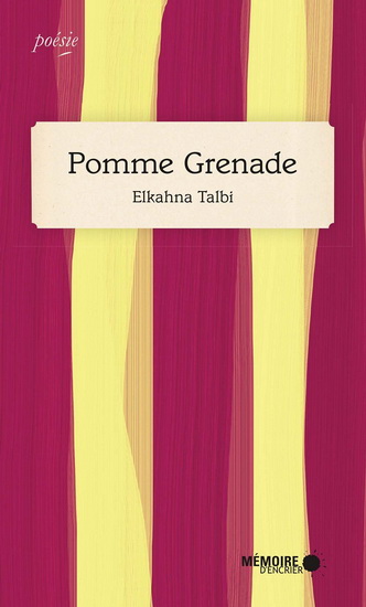 Pomme grenade - ELKAHNA TALBI