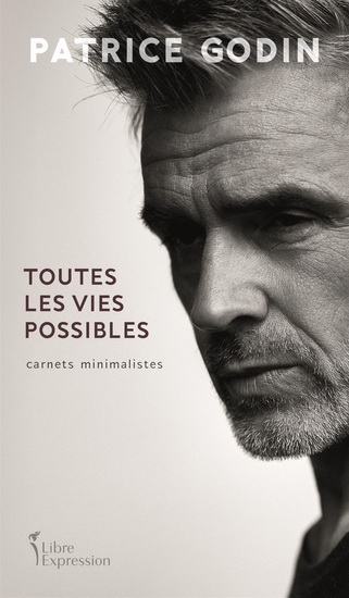 Toutes les vies possibles - PATRICE GODIN