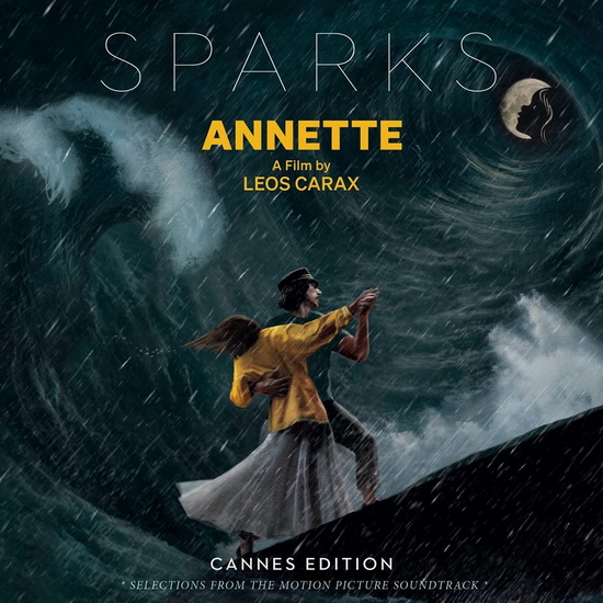 Annette (Cannes Edition - Selections From The Motion Picture Soundtrack) - SPARKS