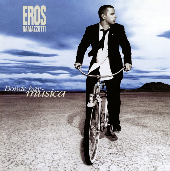 Donde Hay Musica (25th Anniversary Edition) (2Vinyl) - EROS RAMAZZOTTI
