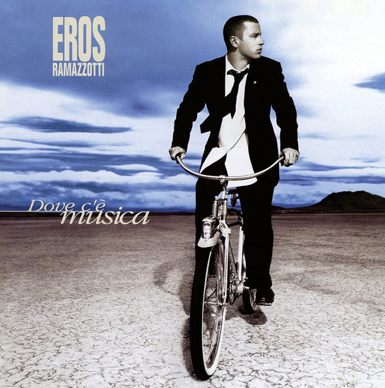 Dove C'e' Musica (25th Anniversary Edition (180 Gr. Vinyle Blu Remastered 192 Khz)) - EROS RAMAZZOTTI