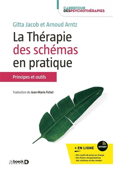 La Thérapie des schémas en pratique : principes et outils - GITTA JACOB - ARNOUD ARNTZ