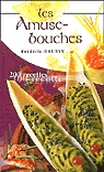 Les Amuse-bouches - FREDERIC DRUSSY