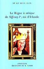 Règne hystérique de Siffoney Ier, roi... - SPIKE MILLIGAN