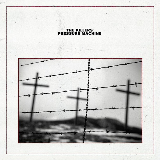 Pressure Machine - THE KILLERS