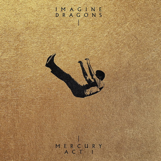 Mercury-Act 1(Éd. Deluxe) - IMAGINE DRAGONS