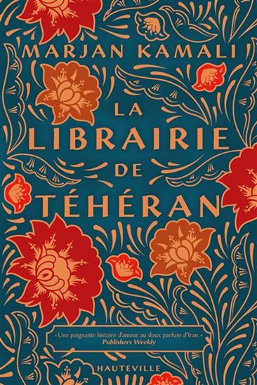 La Librairie de Téhéran - MARJAN KAMALI