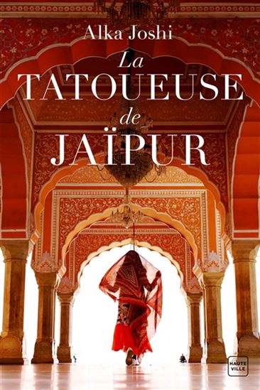 La Tatoueuse de Jaïpur - ALKA JOSHI