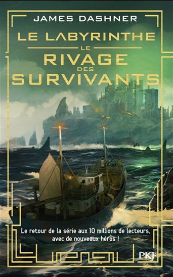 Le Labyrinthe : le rivage des survivants #01 - JAMES DASHNER
