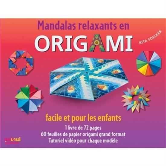 Mandalas relaxants en origami Cof. N. éd. - RITA FOELKER
