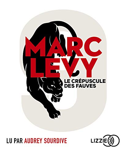 9 T.02 Le crépuscule des fauves (CD MP3 : 7 h 55) - MARC LEVY