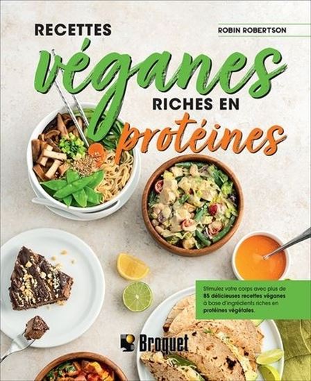 Recettes véganes riche en protéines - ROBIN ROBERTSON