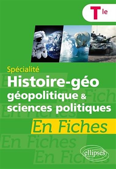 Spécialité Histoire-géographie, géopolitique et sciences politiques en fiches - Terminale - BENJAMIN DUPRAZ - NATHALIE LECLERC - MAN