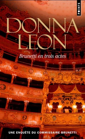 Brunetti en trois actes N. éd. - DONNA LEON