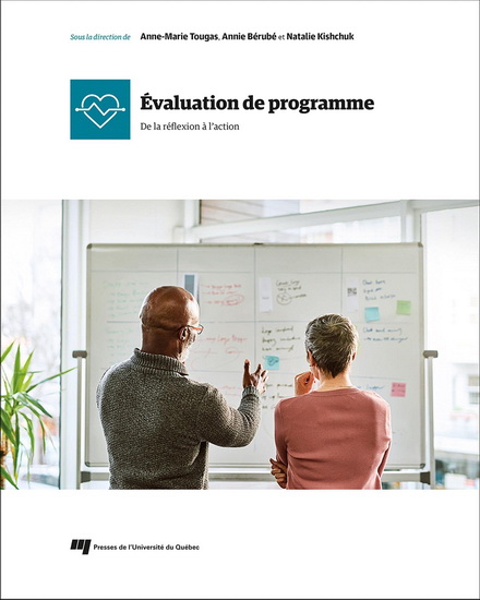 Évaluation de programme : De la réflexion à l&#39;action - ANNE-MARIE TOUGAS & AL