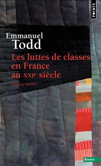Les Luttes de classes en France au XXIe siècle - EMMANUEL TODD - BAPTISTE TOUVEREY