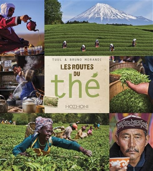 Les Routes du thé - TUUL MORANDI