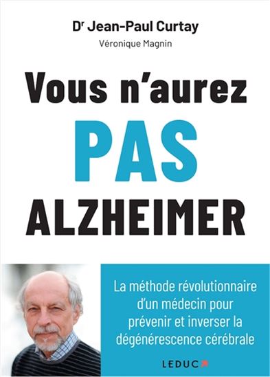Vous n&#39;aurez pas Alzheimer - JEAN-PAUL CURTAY