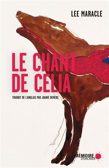 Le Chant de Celia - LEE MARACLE