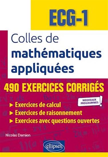 Colles de Mathématiques appliquées - ECG-1 - Nouveaux programmes - NICOLAS DAMIEN