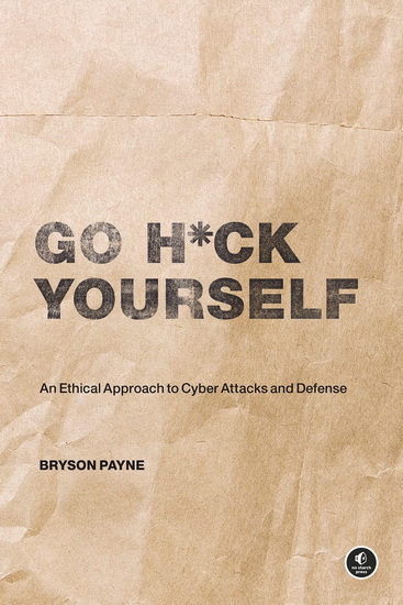 Go H*ck Yourself - BRYSON PAYNE