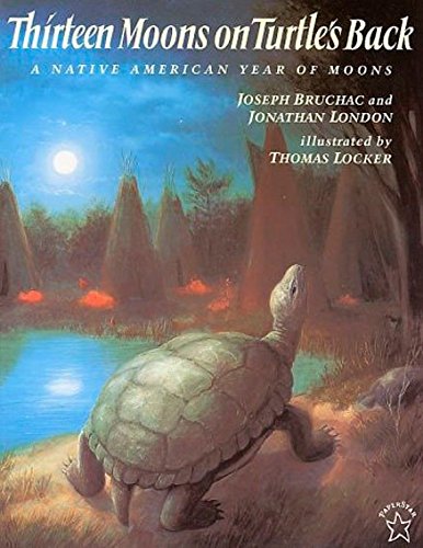 Thirteen Moons on Turtle&#39;s Back - JOSEPH BRUCHAC - JONATHAN LONDON