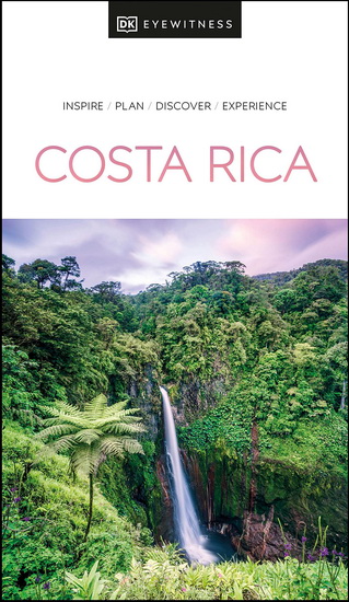 DK Eyewitness Costa Rica - COLLECTIF