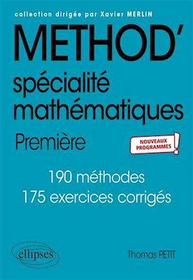 Spécialité Mathématiques - Première - nouveaux programmes - THOMAS PETIT