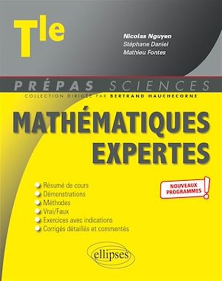 Mathématiques expertes - Terminale - nouveaux programmes - STÉPHANE DANIEL - MATHIEU FONTES - NGUYE