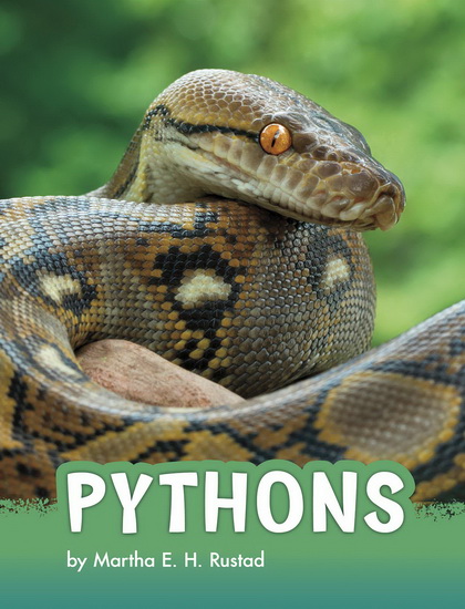 Pythons - MARTHA E H RUSTAD