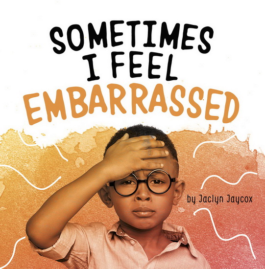 Sometimes I Feel Embarrassed - JACLYN JAYCOX