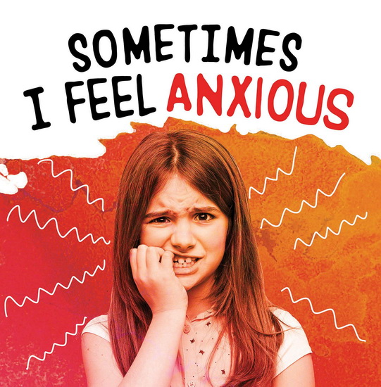 Sometimes I Feel Anxious - JACLYN JAYCOX