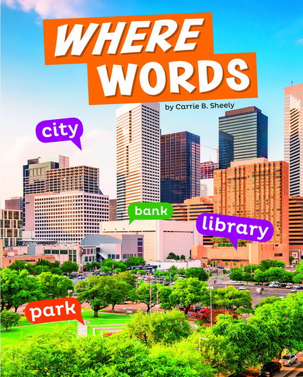 Where Words - CARRIE B SHEELY