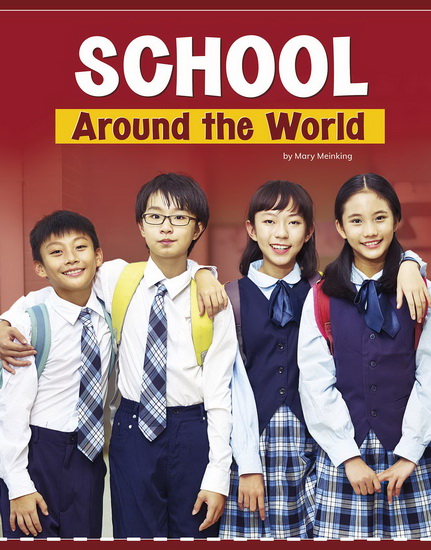 School Around the World - MARY MEINKING