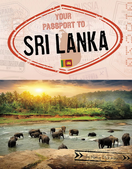 Your Passport to Sri Lanka - NANCY DICKMANN