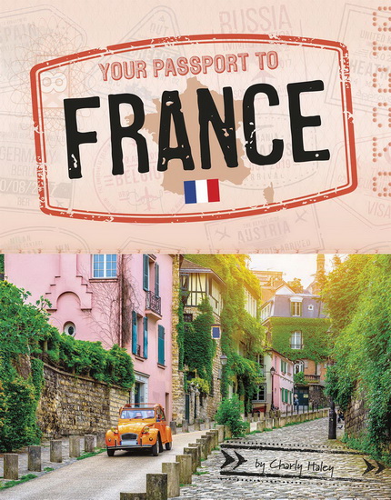 Your Passport to France - CHARLY HALEY