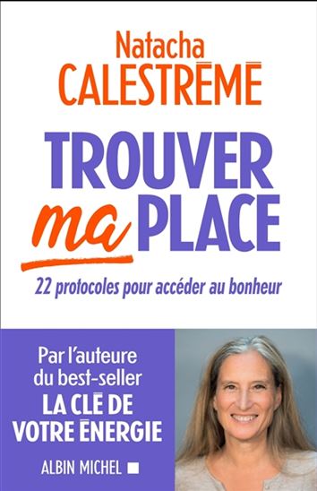 Trouver ma place - NATACHA CALESTRÉMÉ